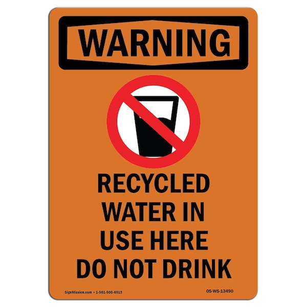Safety Sign, OSHA WARNING, 5" Height, Recycled Water In Use, Portrait, 10PK